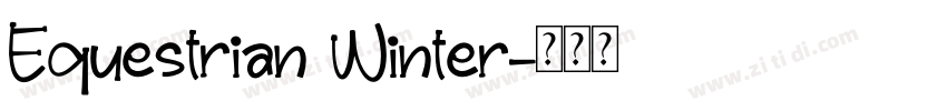 Equestrian Winter字体转换